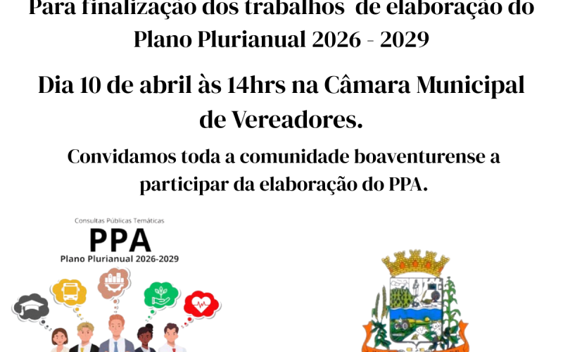 Audiência Pública para Finalização dos Trabalhos do PPA 2026-2029.